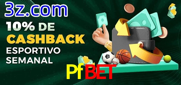 10% de bônus de cashback na Pfbet